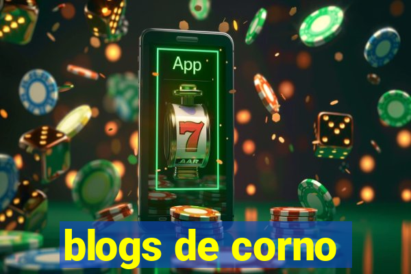 blogs de corno
